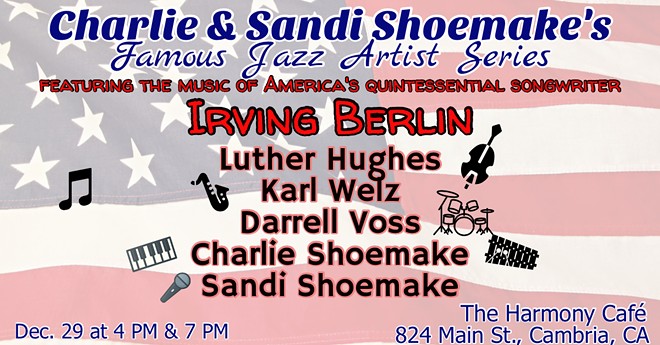 The music of America's quintessential songwriter, Irving Berlin, will be featured at the Dec. 29th Famous Jazz Artist Series performance.