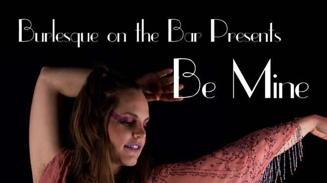 Burlesque On The Bar: Be Mine