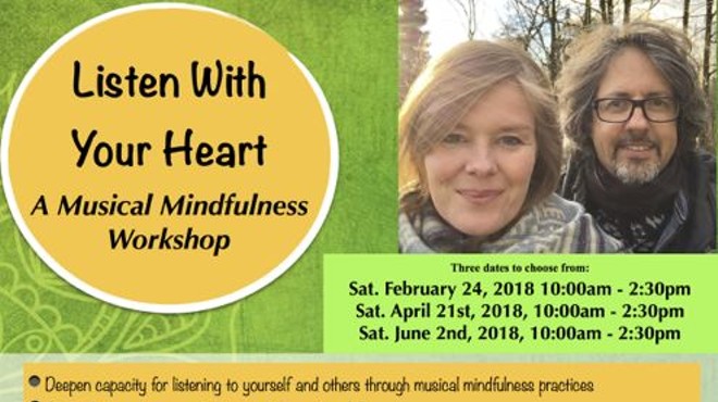 Listen With Your Heart: A Musical Mindfulness Workshop