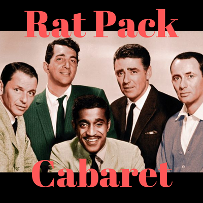 Rat Pack Cabaret