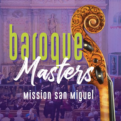 Baroque Masters: Mission San Miguel