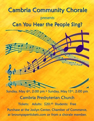 The Cambria Community Chorale: Can You Hear the People Sing?