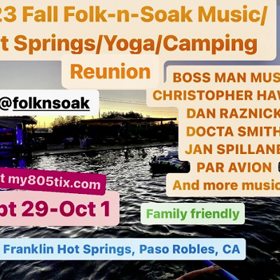 2023 Fall Folk-n-Soak: Music, Hot Springs, Yoga, and Camping Reunion