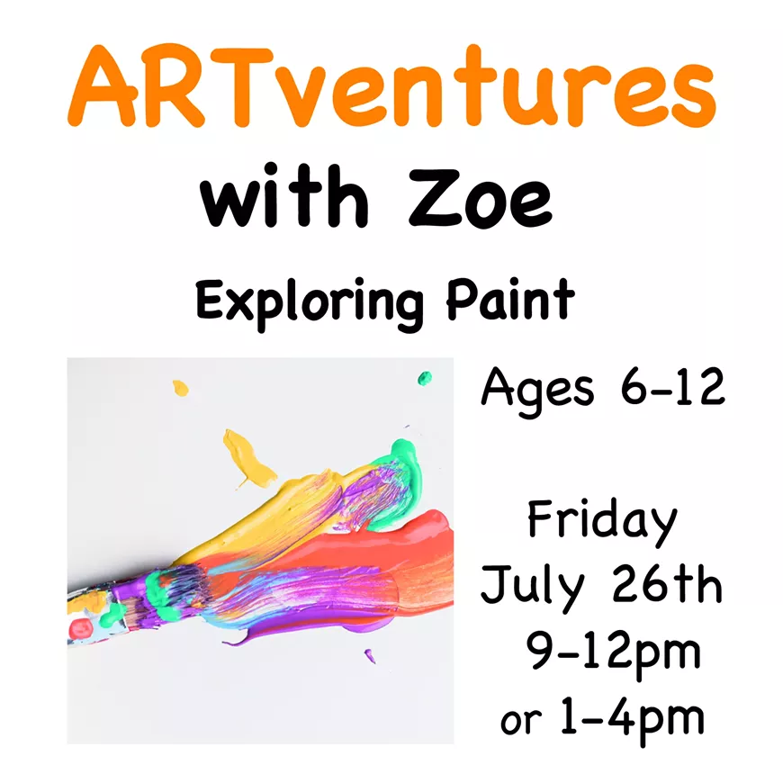 ARTventures with Zoe: Exploring Paint