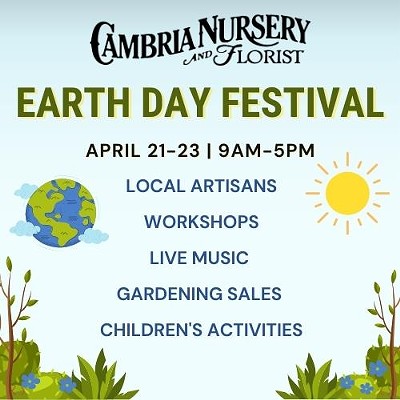 Earth Day Festival at Cambria Nursery