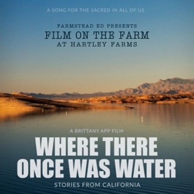 Film on the Farm: Where There Was Once Water