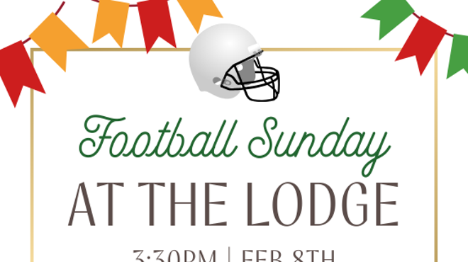 Image: Football Sunday Party at the Lodge