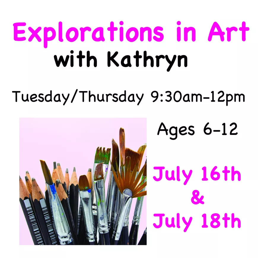 Exploration in Art with Kathryn