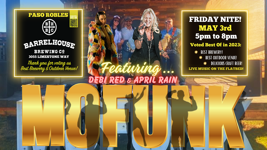 MOFUNK {ft. Debi Red & April Rain} LIVE @BARRELHOUSE BREWING COMPANY IN PASO!