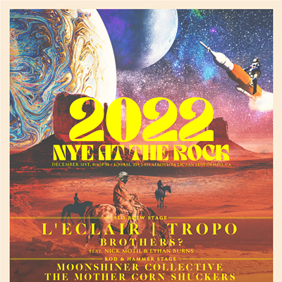 NYE at The Rock: Moonshiner Collective, L'Eclair, TROPO, Dante Marsh, Mother Corn Shuckers