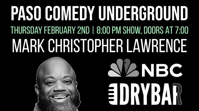 Paso Comedy Underground Presents Mark Christopher Lawrence