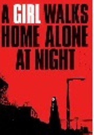 Representation in Film Fridays: A Girl Walks Home Alone at Night