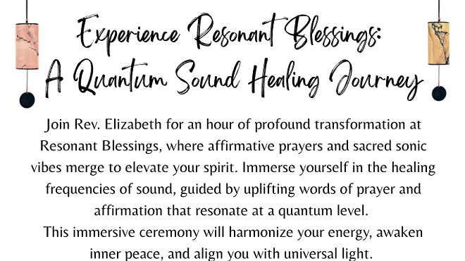 Image: Resonant Blessings: A Quantum Sound Healing Journey
