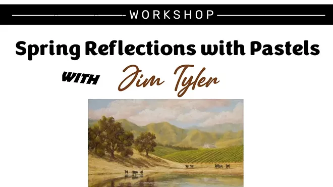 Image: Spring Reflections with Pastels with Jim Tyler