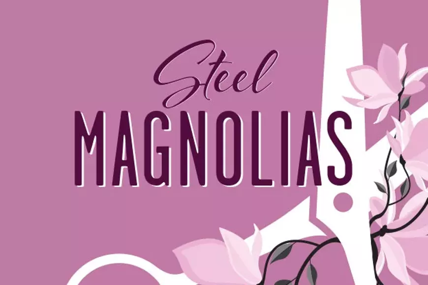 Steel Magnolias