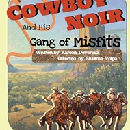Atascadero High School Black Box Theater presents <b><i>Cowboy Noir and His Gang of Misfits</i></b>