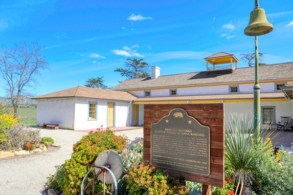 SEND 'EM BACK IN TIME Book your loved ones a private guided tour of the historical Dana Adobe in Nipomo, where a docent will explain life in 1850. - PHOTO COURTESY OF THE DANA ADOBE AND CULTURAL CENTER