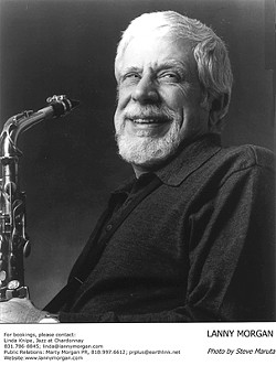 LEGEND :  Alto sax icon Lanny Morgan returns to the Hamlet for the next Famous Jazz Artist Series concert on Oct. 24. - PHOTO COURTESY OF LANNY MORGAN