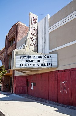 2016:  The Fox Theatre is currently boarded up and idle, awaiting its new purpose as a distillery. - PHOTO BY AMANDA ROMERO