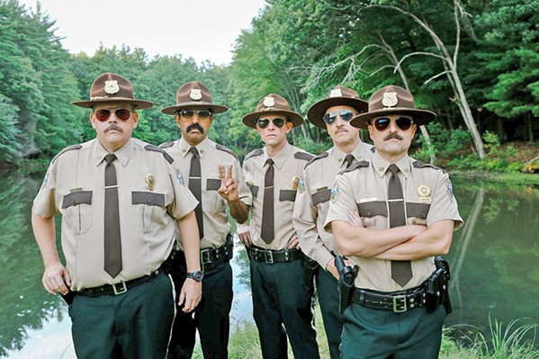 IDIOTS Vermont Troopers&mdash;(left to right) Rodney Farva (Kevin Heffernan), Arcot 'Thorny' Ramathorn (Jay Chandrasekhar), Robert 'Rabbit' Roto (Erik Stolhanske), Carl Foster (Paul Soter), MacIntyre 'Mac' Womack (Steve Lemme)&mdash;open an office in a disputed border town between Canada and the U.S. - PHOTO COURTESY OF BROKEN LIZARD INDUSTRIES
