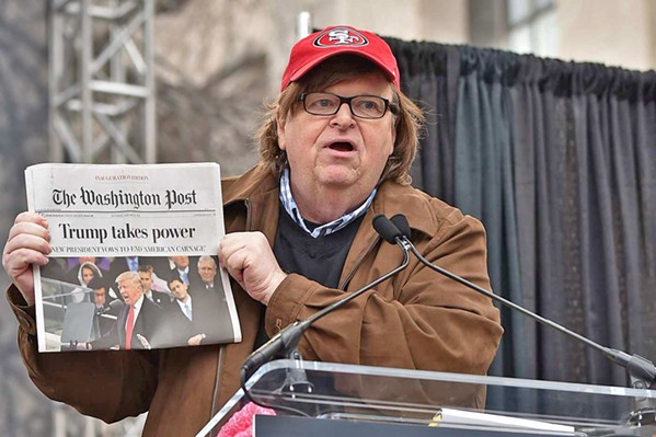 TAKING ON TRUMP Filmmaker Michael Moore explains how Trump bumbled his way into the White House and tries to suggest how to get him out. - PHOTO COURTESY OF DOG EAT DOG FILMS