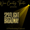 Spotlight on Broadway: One-Night Fundraiser @ Downtown Paso Robles